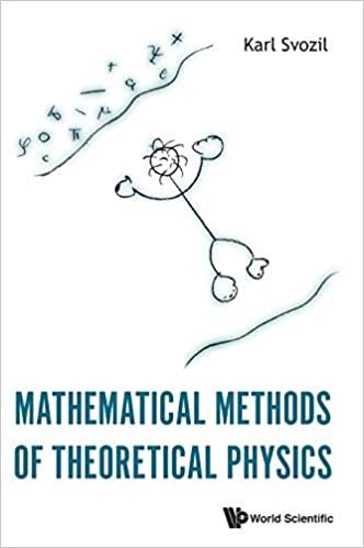 mathematical methods of theoretical physics 1st edition karl svozil 9811208409, 978-9811208409