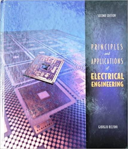 principles and applications of electrical engineering 2nd edition giorgio rizzoni 0256177708, 978-0256177701