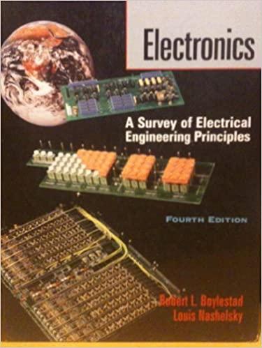 electronics a survey of electrical engineering principles 4th edition robert boylestad, louis nashelsky