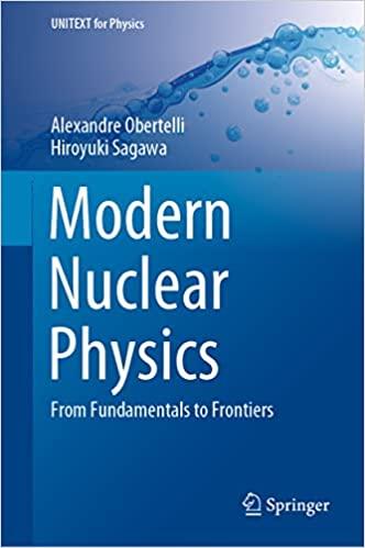 modern nuclear physics from fundamentals to frontiers 1st edition alexandre obertelli, hiroyuki sagawa