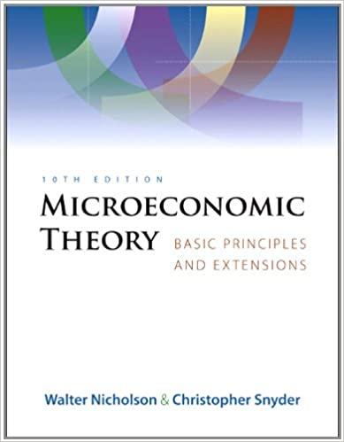 microeconomic theory basic principles and extensions 10th edition walter nicholson, christopher m. snyder