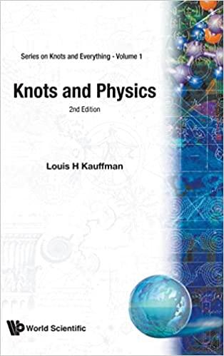 knots and physics 2nd edition louis h kauffman 9810216564, 978-9810216566