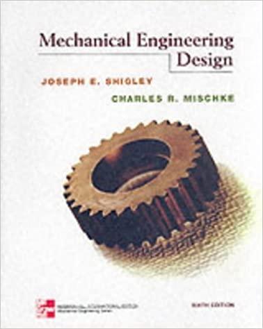 mechanical engineering design 6th edition joseph edward shigley, charles r. mischke 0071181865, 978-0071181860