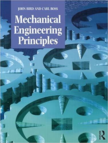 mechanical engineering principles 1st edition john o. bird, carl ross 9780750652285