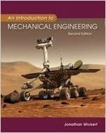 an introduction to mechanical engineering 2nd edition jonathan wickert 0534552978, 978-0534552978