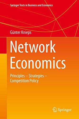 network economics principles strategies competition policy 1st edition gunter knieps 3319116940,