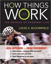 how things work the physics of everyday life 5th edition louis a. bloomfield 1118580265, 978-1118580264