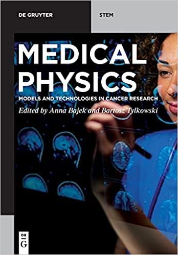 medical physics models and technologies in cancer research 1st edition anna bajek, bartosz tylkowski