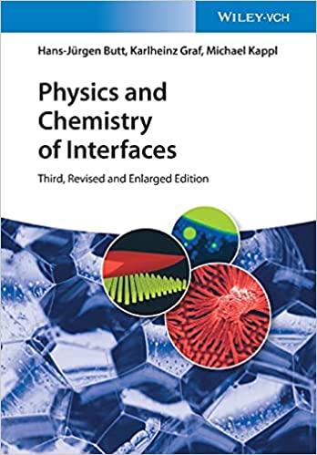 physics and chemistry of interfaces 3rd edition hans-jürgen butt, karlheinz graf, michael kappl 3527412166,