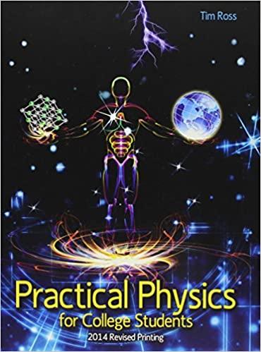 practical physics for college students 1st edition tim l ross 1465264027, 978-1465264022