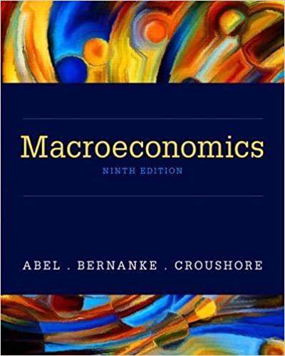 macroeconomics 9th edition andrew abel, ben bernanke, dean croushore 0134167392, 978-0134167398