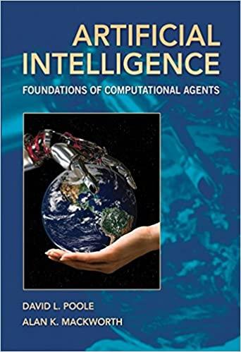 artificial intelligence foundations of computational agents 1st edition david l. poole,  alan k. mackworth