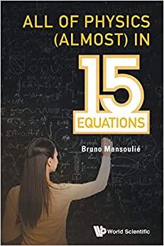 all of physics almost in 15 equations 1st edition bruno mansoulie 9813273402, 978-9813273405