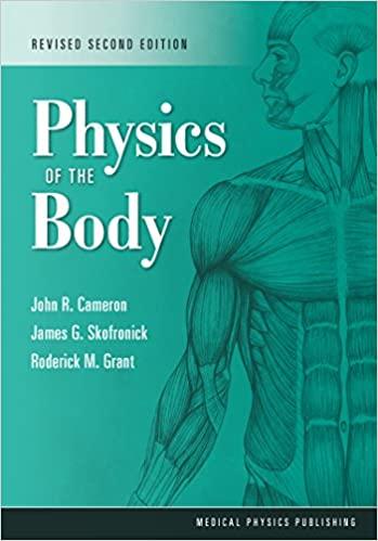 physics of the body 2nd edition john r. cameron, james g. skofronick, roderick m. grant 1930524943,