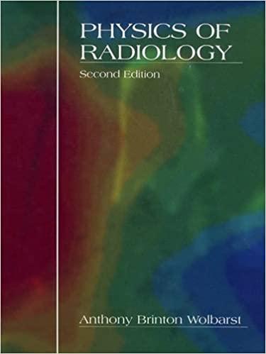 physics of radiology 2nd edition anthony brinton wolbarst, gordon cook 1930524226, 978-1930524224