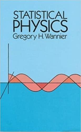 statistical physics 1st edition gregory h. wannier 048665401x, 978-0486654010