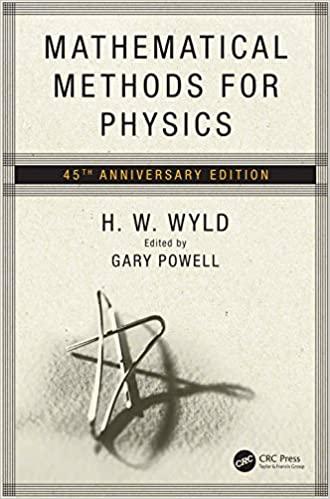 mathematical methods for physics 2nd edition h.w. wyld, gary powell 0367479737, 978-0367479732
