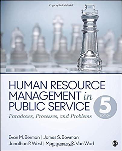 human resource management in public service paradoxes processes and problems 5th edition evan m. berman,