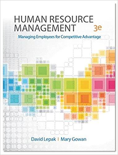 human resource management managing employees for competitive advantage 3rd edition david lepak, mary gowan
