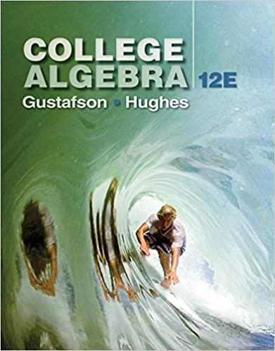 college algebra 12th edition r. david gustafson, jeff hughes 1305652231, 978-1305652231