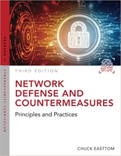 network defense and countermeasures principles and practices 3rd edition william chuck easttom 0789759969,