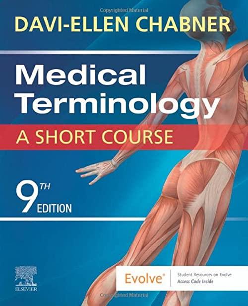 medical terminology a short course 9th edition davi-ellen chabner 032347991x, 978-0323479912
