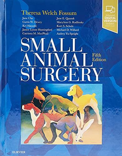 small animal surgery 5th edition theresa welch fossum 0323443443, 978-0323443449