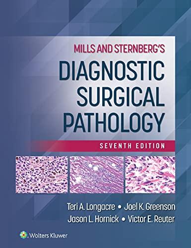 mills and sternbergs diagnostic surgical pathology 7th edition teri a. longacre 1975150724, 978-1975150723