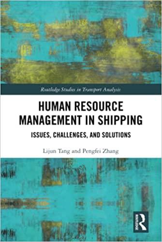human resource management in shipping 1st edition lijun tang, pengfei zhang 0367445638, 978-0367445638