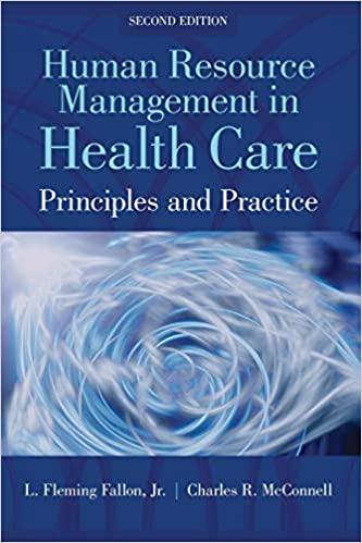 human resource management in health care principles and practices 2nd edition l. fleming fallon, charles r.
