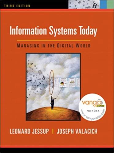 information systems today managing in the digital world 3rd edition leonard m. jessup, joseph s. valacich