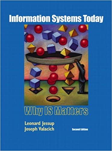 information systems today 2nd edition leonard m. jessup, joseph s. valacich 0132190443, 978-0132190442