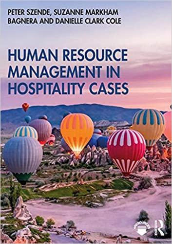 human resource management in hospitality cases 1st edition peter szende, suzanne markham bagnera, danielle