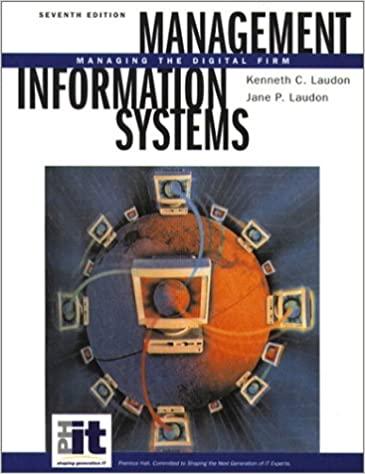 management information systems managing the digital firm 7th edition kenneth c. laudon, jane p. laudon