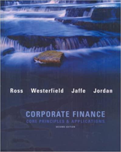 corporate finance core principles and applications 2nd edition stephen a. ross, randolph westerfield, jeffrey