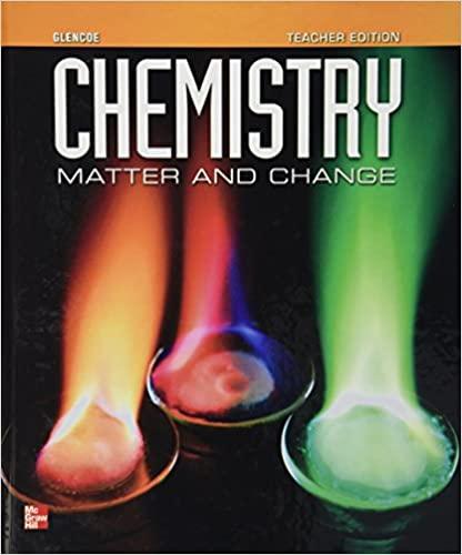 chemistry matter and change 1st edition thandi buthelezi, laurel dingrando, nicholas hainen, cheryl wistrom