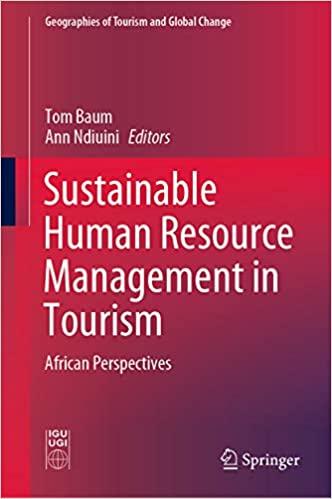 sustainable human resource management in tourism african perspectives 1st edition tom baum, ann ndiuini