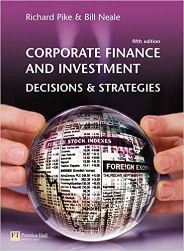 corporate finance and investment decisions and strategies 5th edition richard pike, bill neale 0273695614,
