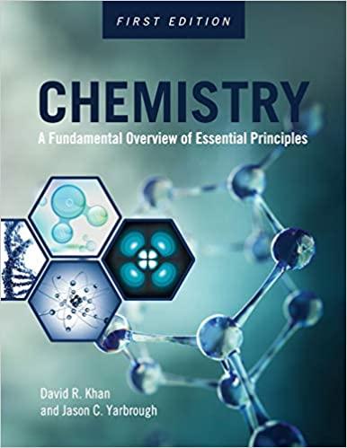 chemistry a fundamental overview of essential principles 1st edition david r. khan, jason c. yarbrough
