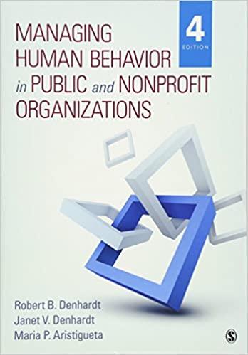 managing human behavior in public and nonprofit organizations 4th edition robert b. denhardt, janet v.