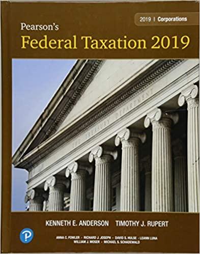 pearsons federal taxation 2019 32th edition timothy rupert, kenneth anderson 0134739698, 978-0134739694