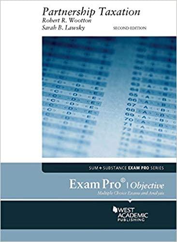 exam pro on partnership taxation 2nd edition robert wootton, sarah lawsky 1684671140, 978-1684671144