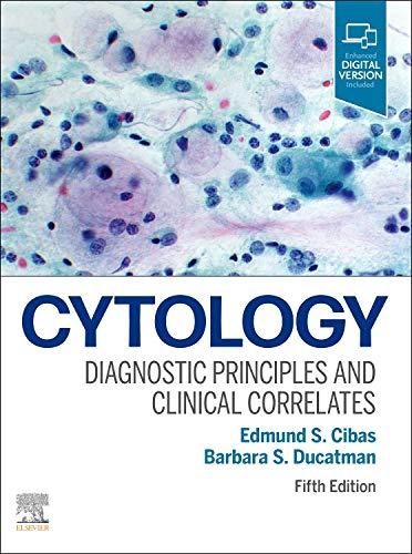 cytology diagnostic principles and clinical correlates 5th edition edmund s. cibas, barbara s. ducatman