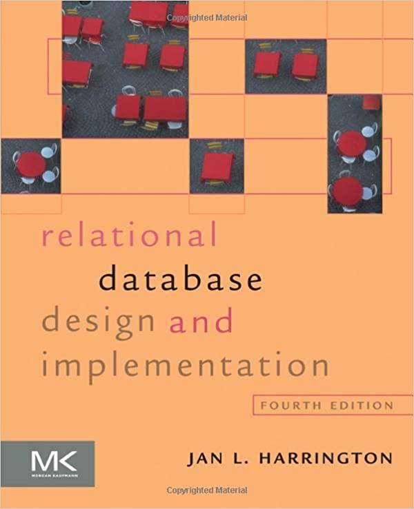 relational database design and implementation 4th edition jan l. harrington 0128043997, 978-0128043998