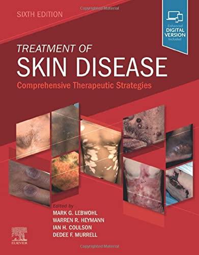 treatment of skin disease comprehensive therapeutic strategies 6th edition mark g. lebwohl, warren r.