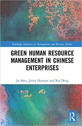green human resource management in chinese enterprises 1st edition jie shen, jenny dumont, xin deng