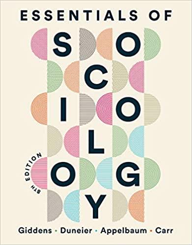 essentials of sociology 8th edition anthony giddens, mitchell duneier, richard p. appelbaum, deborah carr