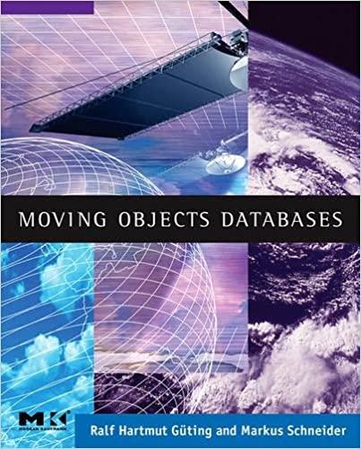 moving objects databases 1st edition ralf hartmut güting, markus schneider 0120887991, 978-0120887996