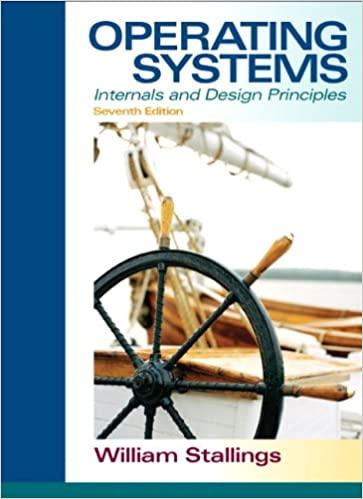 operating systems internals and design principles 7th edition william stallings 013230998x, 978-0132309981