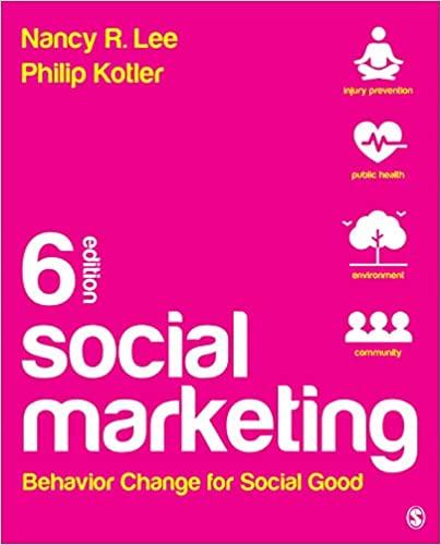 social marketing behavior change for social good 6th edition nancy r. lee, philip kotler 1544351496,
